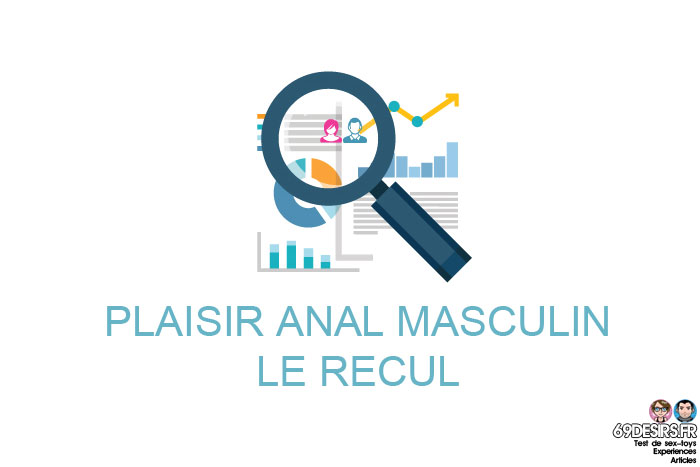 Plaisir anal : le recul