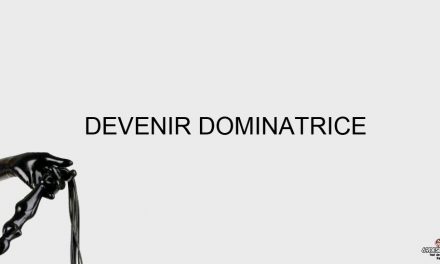 Comment devenir dominatrice ? Les premiers pas