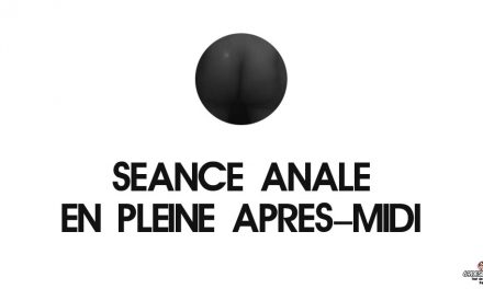 Séance anale en pleine après-midi