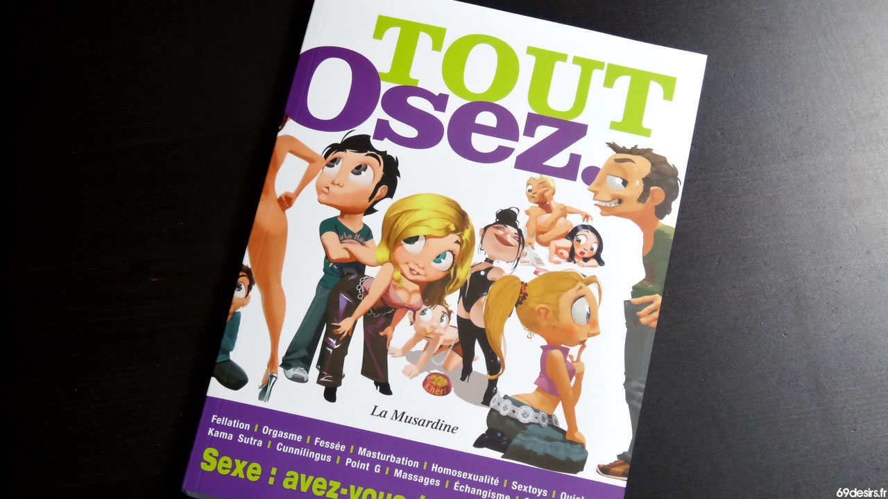 Avis sur Tout Osez aux éditions La Musardine