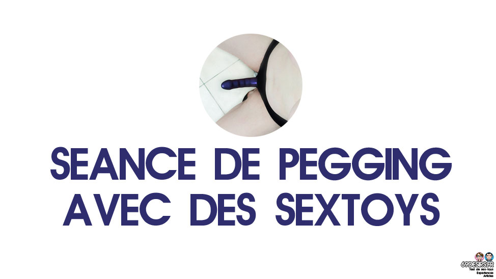 seance de pegging avec sextoys header