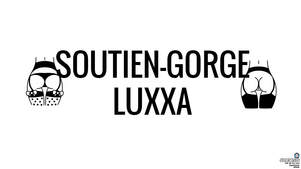 Avis sur le soutien-gorge Luxxa Taureau