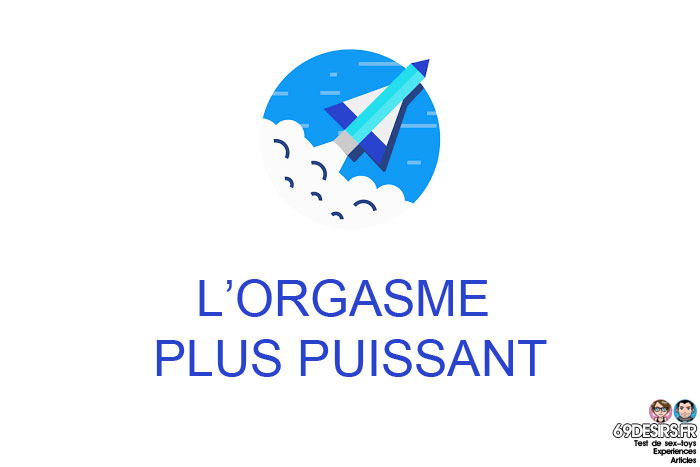 stimulation prostatique : l'orgasme plus puissant