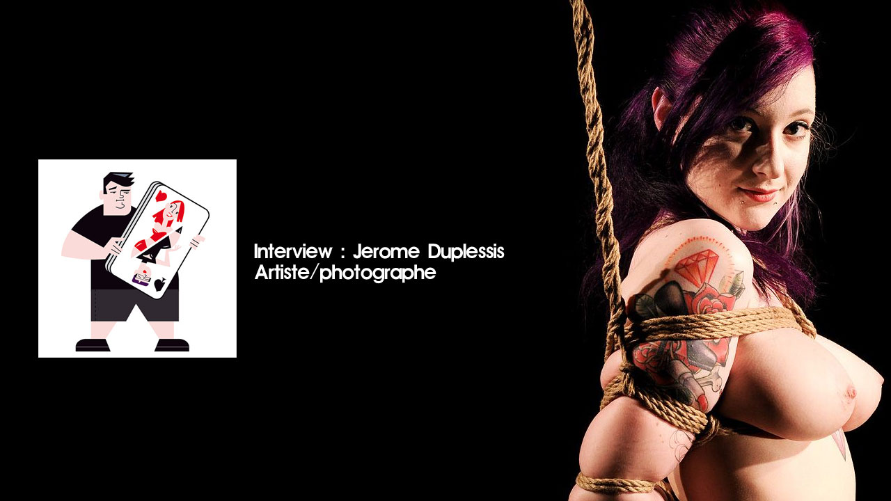 Interview de Jerome Duplessis : Photographe BDSM