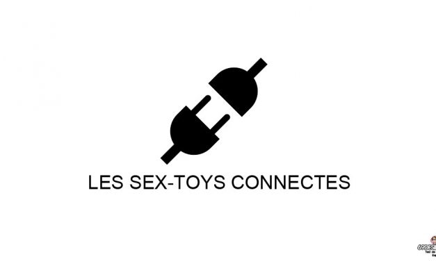 Les tests de sex-toys connectés