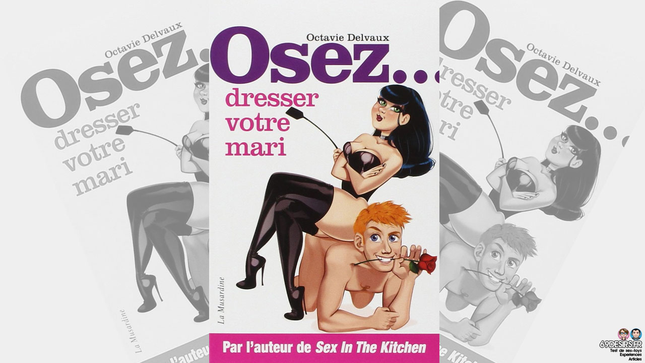 Avis sur Osez dresser votre mari