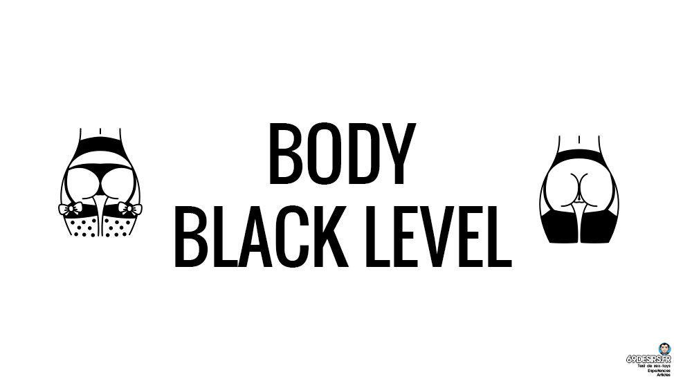 Avis sur le Body vinyle et résille Black Level