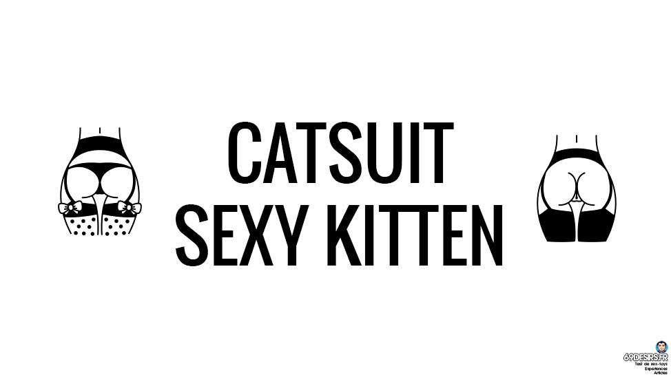 Avis sur le Catsuit Sexy Kitten