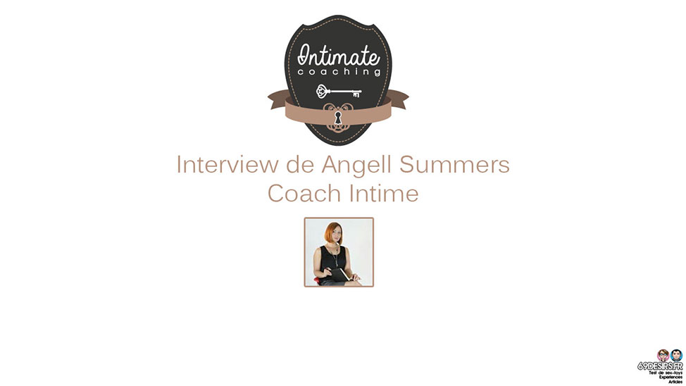 Interview de Angell Summers : Coach Intime