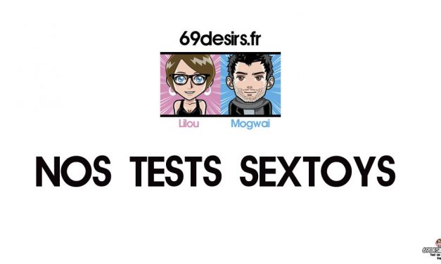 Tests Sextoys et avis d&rsquo;accessoires : Liste de test sextoy