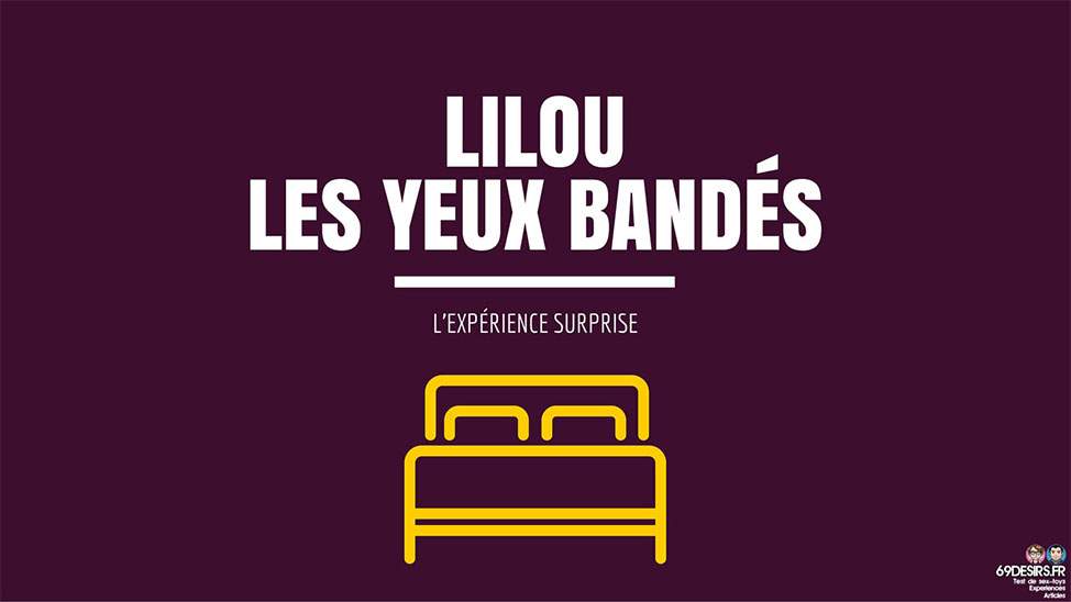 Lilou, les yeux bandés : L'expérience surprise
