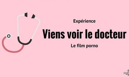 Film porno Viens vois le docteur : L’expérience