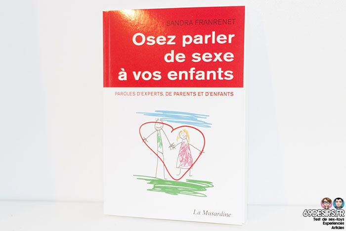 Osez parler de sexe à vos enfants