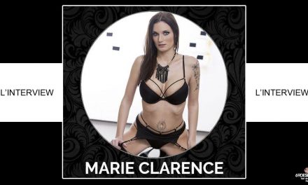 Interview Marie Clarence : Actrice Dorcel Girl