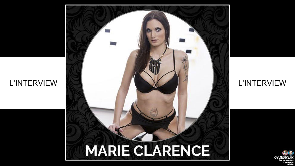 Interview Marie Clarence : Actrice Dorcel Girl