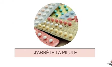 J’arrête la pilule ou comment j’ai changé de contraceptif