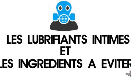 Lubrifiants intimes et ingrédients à éviter