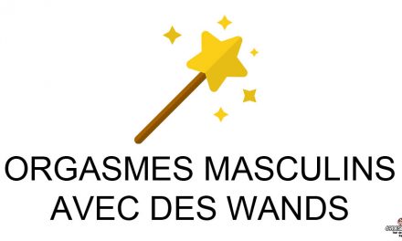 Orgasmes masculins avec des stimulateurs clitoridiens