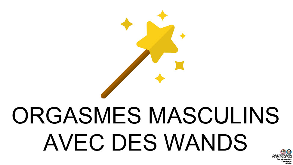 Orgasmes masculins avec des stimulateurs clitoridiens