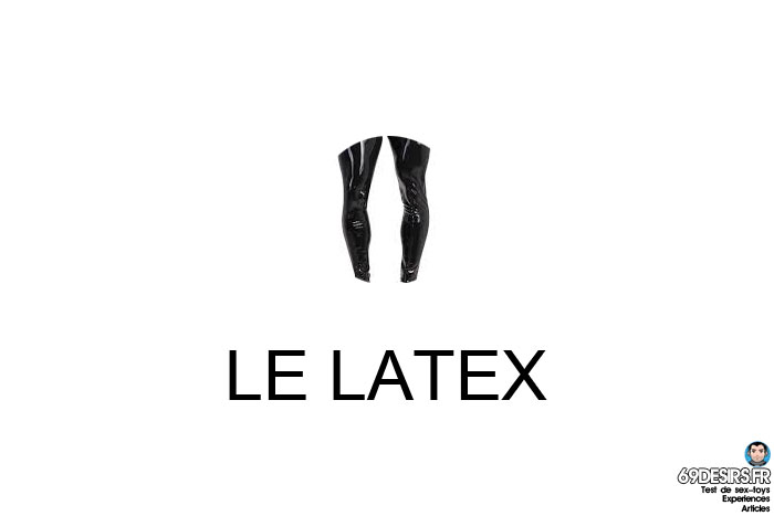 choisir son premier sextoy - latex