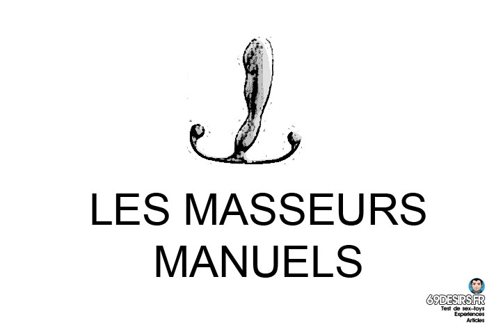 choisir son premier sextoy - masseurs manuels