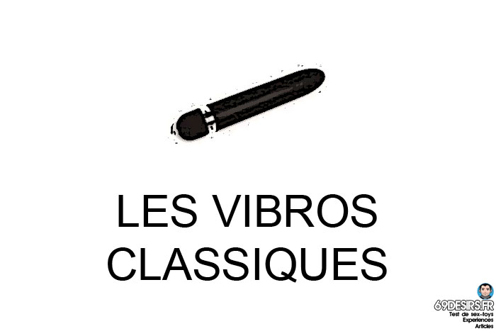 choisir son premier sextoy - vibros classiques