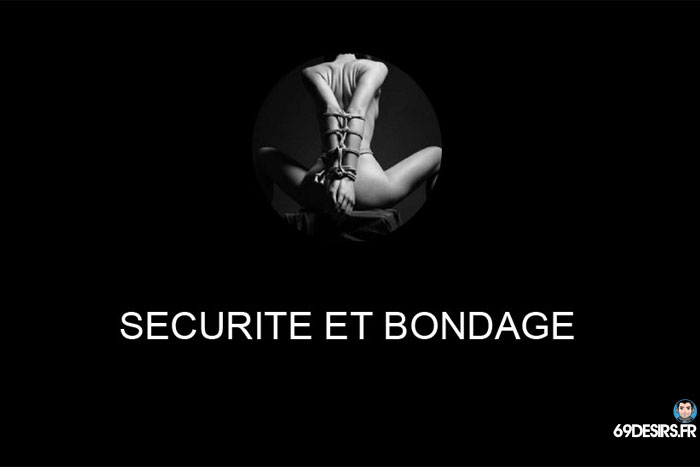 guide de la sécurité dans la pratique du bondage