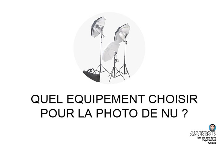 equipements pour la photo de nu