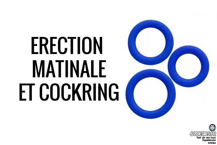 erection matinale et cockring